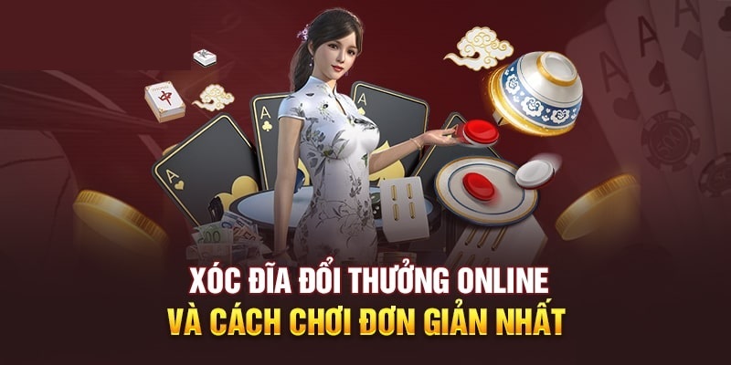 Mẹo chơi Xóc Đĩa đổi thưởng online BKAT luôn thắng 